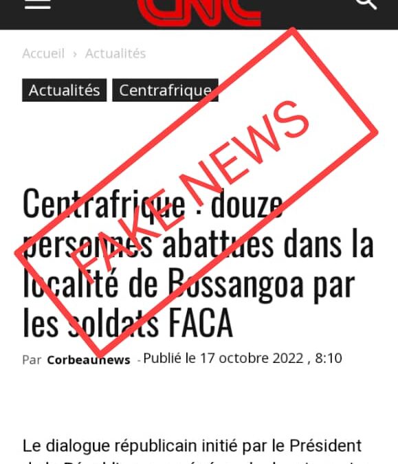 Non, les soldats FACA n’ont pas abattu douze personnes à Bossangoa