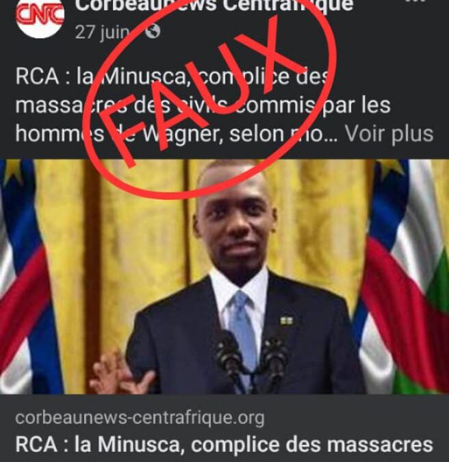 La MINUSCA complice des massacres des civils commis par les russes? Faux, l’intox relayée par Corbeau News